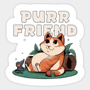 Purr Friend are the Best Friend Sticker